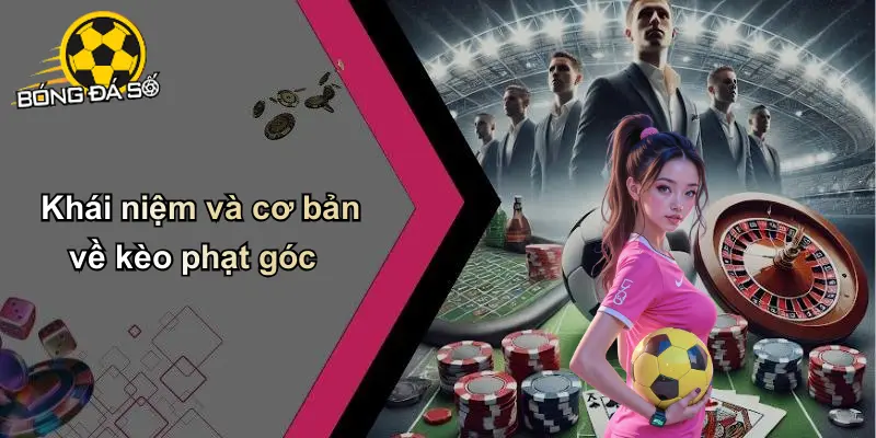 Kèo Phạt Góc