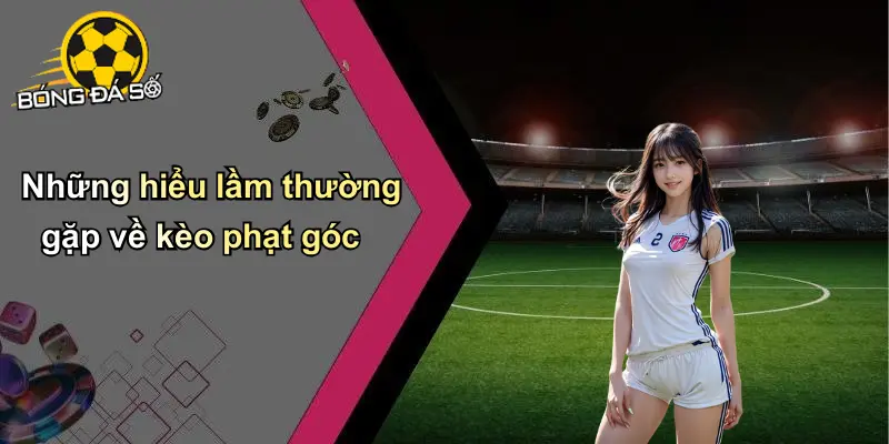 Kèo Phạt Góc