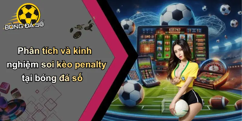 Kèo Penalty