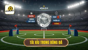 Tài xỉu trong bóng đá