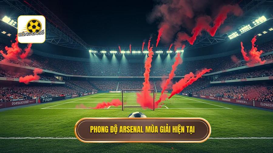 Phong độ Arsenal mùa giải hiện tại